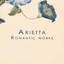 Arietta: Romantic Works cover