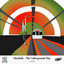 The Underground Way