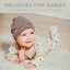 Melodies For Babies: Soothing Rain & Winds For Sleepy Babies cover