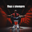 Rap x siempre cover