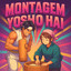 MONTAGEM YOSHO HAI - Sped Up