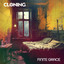 Cloning - Finite Grace