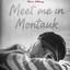 Meet me in Montauk - Roisin McCarney