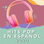 Hits Pop en Español 2020 cover