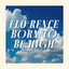 Born to Be High