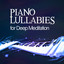 Piano Lullabies for Deep Meditation cover
