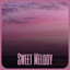 Sweet Melody cover