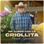 MANOLO GUERRERO - ME QUEDO CON LA CRIOLLITA