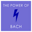 The Power of Bach cover
