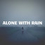 Alone With Rain cover