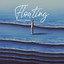 Floating Into a Dream: Calm Sleep Music for Insomnia Relief, Fall Asleep Instantly cover