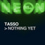 Nothing Yet - Extended Mix