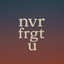 Nvr Frgt U