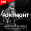 Fortnight - Workout Remix 135 Bpm