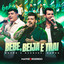 Bebe, Beija e Trai - Ao Vivo - Mayke & Rodrigo, Panda