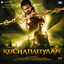 Kochadaiiyaan (Original Motion Picture Soundtrack) cover
