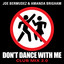 Don't Dance With Me (Club Mix 2.0 ) - Joe Bermudez, Amanda Brigham