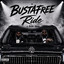 Bustafree / Rick Ross - Ride Clean