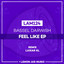 Feel Like - Luixar KL Remix