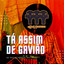 Tá Assim de Gavião - Ao Vivo