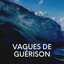 Vagues de Guérison cover