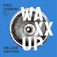 Waxx Up (Deluxe Edition) cover
