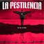 La Pestilencia - Es Mi Calma