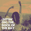 (Sittin' On) the Dock of the Bay cover