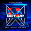 Get Up - Extended Mix