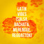 Latin Vibes (Salsa, Bachata, Merengue, Reggaeton) cover