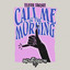 Call Me In The Morning - Extended Mix