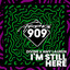 I'm Still Here - Extended Mix