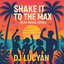 Shake It To The Max - Slap House Remix