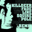 The Fade out Line - Squire & Pole Position Remix