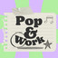 Pop & Work cover