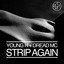 Strip Again