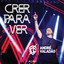 Crer para Ver (Ao Vivo) cover