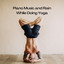 Piano Music and Rain While Doing Yoga cover