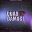 Quad Damage - Original Mix artwork