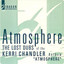 Kerri Chandler — Atmosphere (The Lost Dubs) cover art