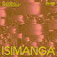 Isimanga - Extended