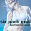 Six Pack Goal - Motivational Dubstep & House Music for Best Training & Workout, Mental Health, Healthy Body and Mental Training cover