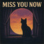 Miss You Now - AI Version