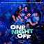 One Night Off (Amazon Original Motion Picture Soundtrack) cover