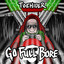 Go Full Bore