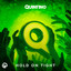 Hold On Tight - Extended Mix