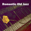 Romantic Old Jazz cover