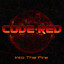 Code Red - Into The Fire