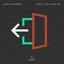 Don't You Leave Me - Extended Mix