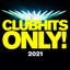 Clubhits Only! - 2021 cover